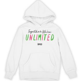 Wicked Together We’Re Unlimited Hoodie - Thegiftio UK