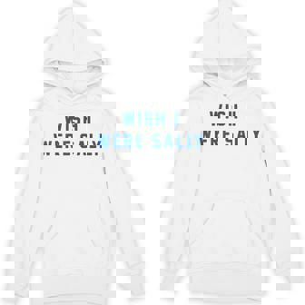 Wish I Were Sally Hoodie - Thegiftio