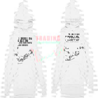 取引、それはすべて重要なのは株式トレーダー投資家 パーカー - Kawaiitshirt