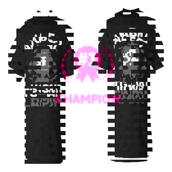 1 Bead Tug O War Champion Adult Humor Cringe T-Shirt - Monsterry