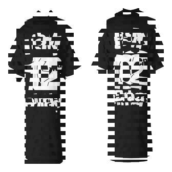 102歳の誕生日。It's My 102歳の誕生日 102歳の誕生日 Tシャツ - Kawaiitshirt