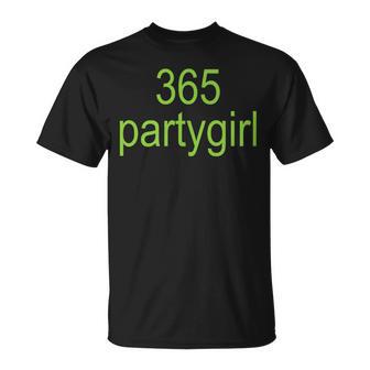 365 Partygirl Brat Joke T-Shirt - Thegiftio UK