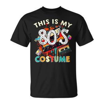 This Is My 80S Costume Drôle Rétrointage Années 80 T-Shirt - Cadeauxyz