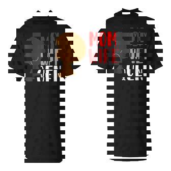 African American Strong Afro Mom Wife Queen T-Shirt - Thegiftio
