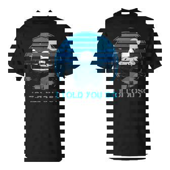 Alien Invasion In The Dark Ufo I Told Youo Tシャツ - Kawaiitshirt