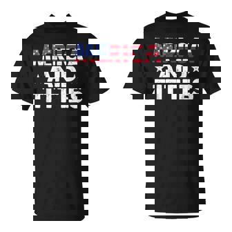 America And Titties 4Th Of July America Flag T-Shirt | Mazezy