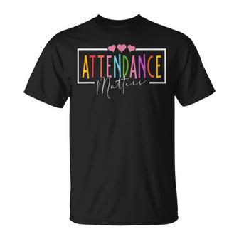 Attendance Matters School Student Class Attendance T-Shirt - Thegiftio UK