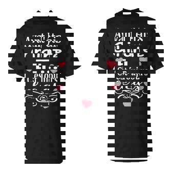 Avant J'étais Chiante Cadeau Drôle Et Humoristique T-Shirt - Cadeauxyz