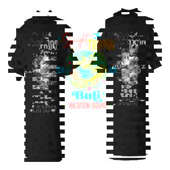 Bali Indonesia Straight Trippin Vacation Girls Trip 2025 T-Shirt - Thegiftio