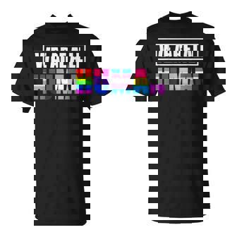 Bandera Arcoíris Todosomos Humanos Lgbt Orgullo Gay Camiseta unisex - Regaloses