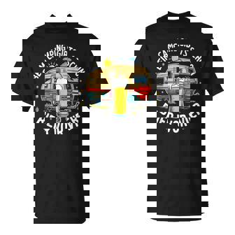 Beim Camping Gibtschon Bierorier Camper Wohnwagen T-Shirt - Seseable