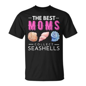 The Best Moms Collect Seashells Collection Sea Shell Mother T-Shirt - Monsterry