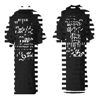The Best Moms Get Promoted To Lola For Special Grandma T-Shirt - Monsterry