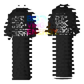 Big Virgo Energy Virgo Birthday Zodiac Sign T-Shirt - Thegiftio