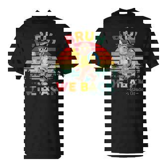Bigfoot Sasquatch Bruh We Back 4Th Grade First Day Of School T-Shirt - Monsterry