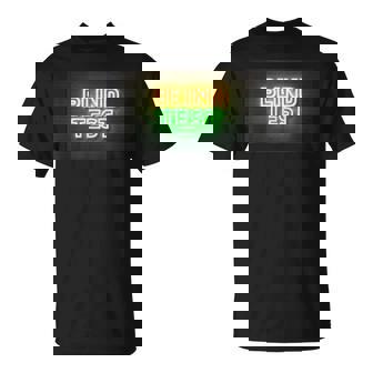 Blind Test T-Shirt - Cadeauxyz