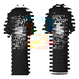 Board The Ship It's Graduation Trip 2025 Senior Cruise Party T-Shirt - Thegiftio UK