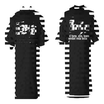 Borja El Hombre El Mito La Leyend Borja Nombre Camiseta unisex - Regaloses