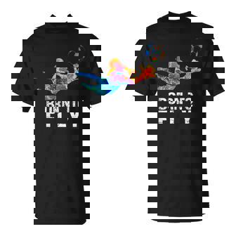Born To Fly Portero De Fútbol Divertido Camiseta unisex - Regaloses