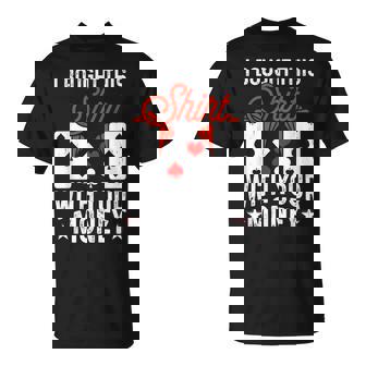 I Bought This With Your Money Poker 愛好家 Tシャツ - Kawaiitshirt