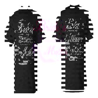 Bride's Fabulous Mother Happy Marry Wedding Mother Day T-Shirt - Monsterry