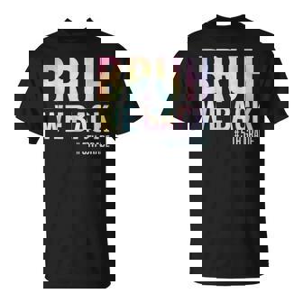 Bruh We Back 5Th Grade First Day Of School Back To School T-Shirt | Mazezy