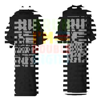 Bruh I'm Double Digits Retro Para Un Niño De 10 Años Que Cumple 10 Años Camiseta unisex - Regaloses