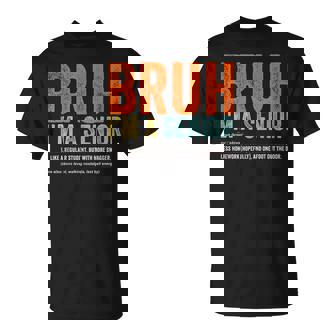 Bruh I'm A Senior Back To School Class Of 2026 Graduation T-Shirt | Mazezy