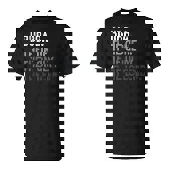 Bubba One Only Legend Father's Day For Brother Bubba T-Shirt - Monsterry