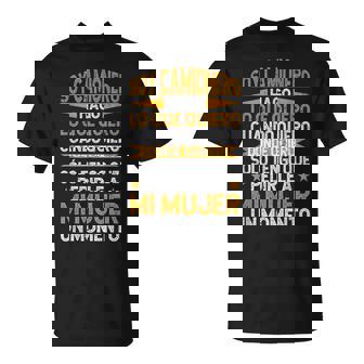 Camiónoy Camionero Hago Lo Que Quiero Camiones Camiseta unisex - Regaloses