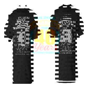Casado Por 40 Años 40 Aniversario De Bodas Camiseta unisex - Regaloses