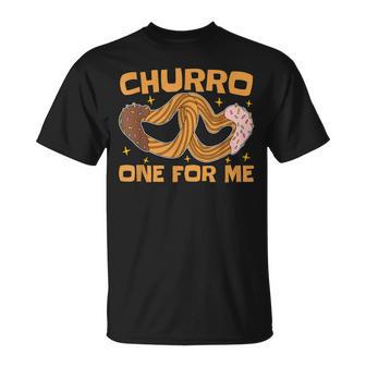 Churro One For Me メキシコ料理 揚げ生地が大好き チュロス Tシャツ - Kawaiitshirt