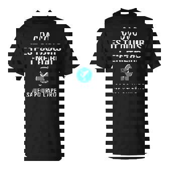 Coco Est Toujours En Retardauf Pour L'apéro T-Shirt - Cadeauxyz