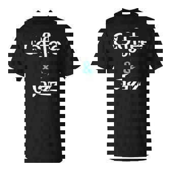 Coffee & Jazz シャツ ユニセックス コーヒー愛好家 ジャズ Tシャツ - Kawaiitshirt