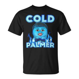 Cold Palmer Meme Fun Meme T-Shirt - Thegiftio UK