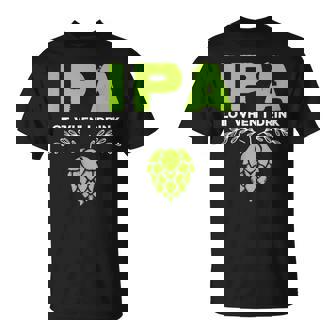 Cute Ipa Lot When I Drink Beer Drinker's Pun Tシャツ - Kawaiitshirt