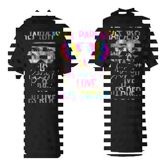 Dear Parents Tag It Last Day Of School Tie Dye Bus Driver T-Shirt - Monsterry