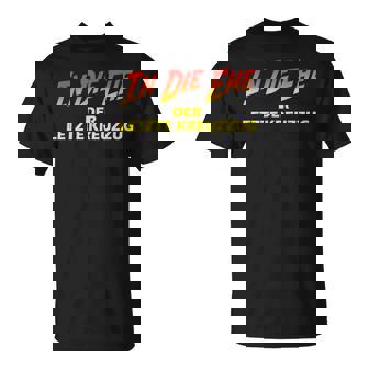 In Die Ehe Der Last Crusade Jga T-Shirt - Seseable