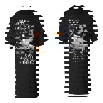 Divertida Camisa De Pato Con Cita Divertida Para Hombres Es Y Niños Camiseta unisex - Regaloses