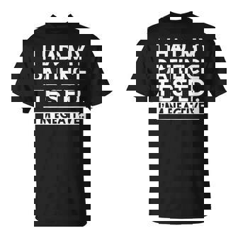 Divertida Con Texto En Inglés I Had My Patience Tested Camiseta unisex - Regaloses