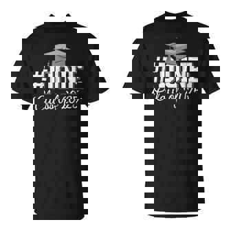 Done Class Of 2025 Graduation For Her Him Grad Seniors 2025 T-Shirt | Mazezy