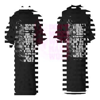 Don't Mess With Mama Wolf For Mother's Day Mom Wolf Women T-Shirt | Mazezy