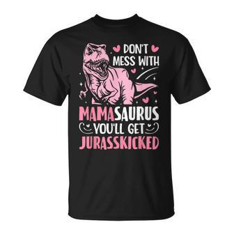 Don't Mess With Mamasaurus Mother's Day Mom Mama T-Shirt - Thegiftio UK