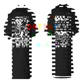 Dot Day Bruh Make Your Mark No Cap Dot Day T-Shirt | Mazezy