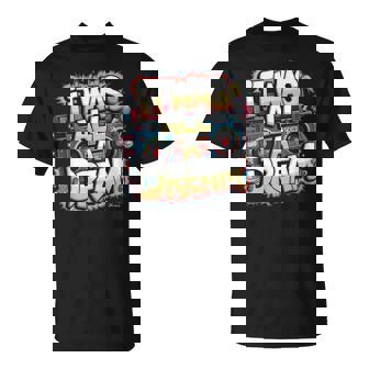 It Was A Dream Rap 1990S Music Hip Hop T-Shirt - Thegiftio UK