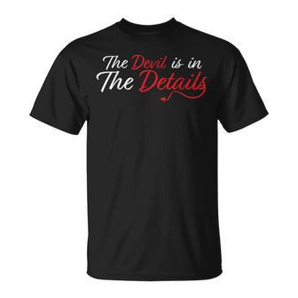 El Diablo Está En Los Detalles Camiseta unisex - Regaloses