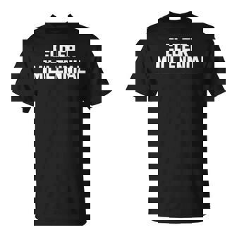 Elder Millennial 面白いことわざ皮肉なノベルティ クール Tシャツ - Kawaiitshirt