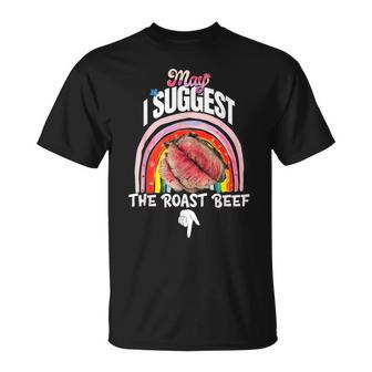 Embarrassing May I Suggest The Roast Beef Inappropriate T-Shirt - Thegiftio UK