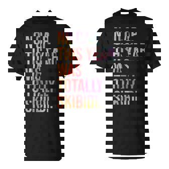 End Of The Year Teacher No Cap This Year Was Totally Skibidi T-Shirt - Thegiftio UK