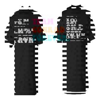 Équipe Conrad Pour Toujours Rétro Groovy T-Shirt - Cadeauxyz